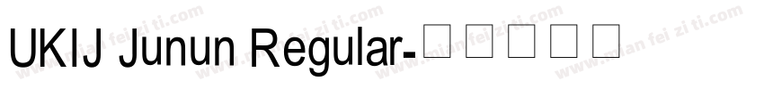 UKIJ Junun Regular字体转换
